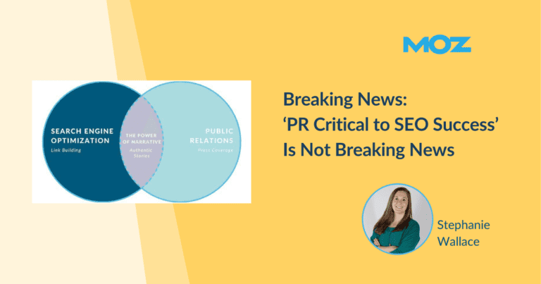 Breaking News: 'pr Critical To Seo Success' Is Not Breaking