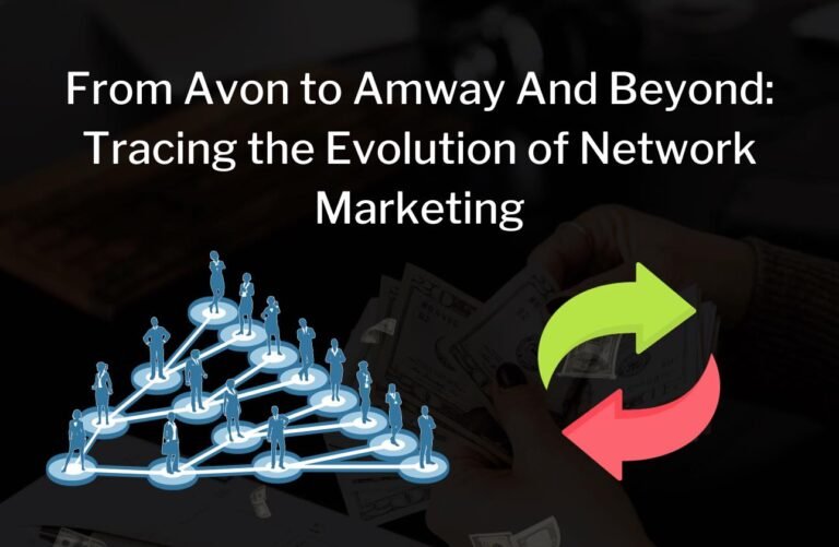 From Avon To Amway And Beyond: Tracing The Evolution Of