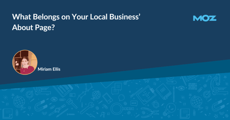 What Goes Into Your About Your Local Business Page?