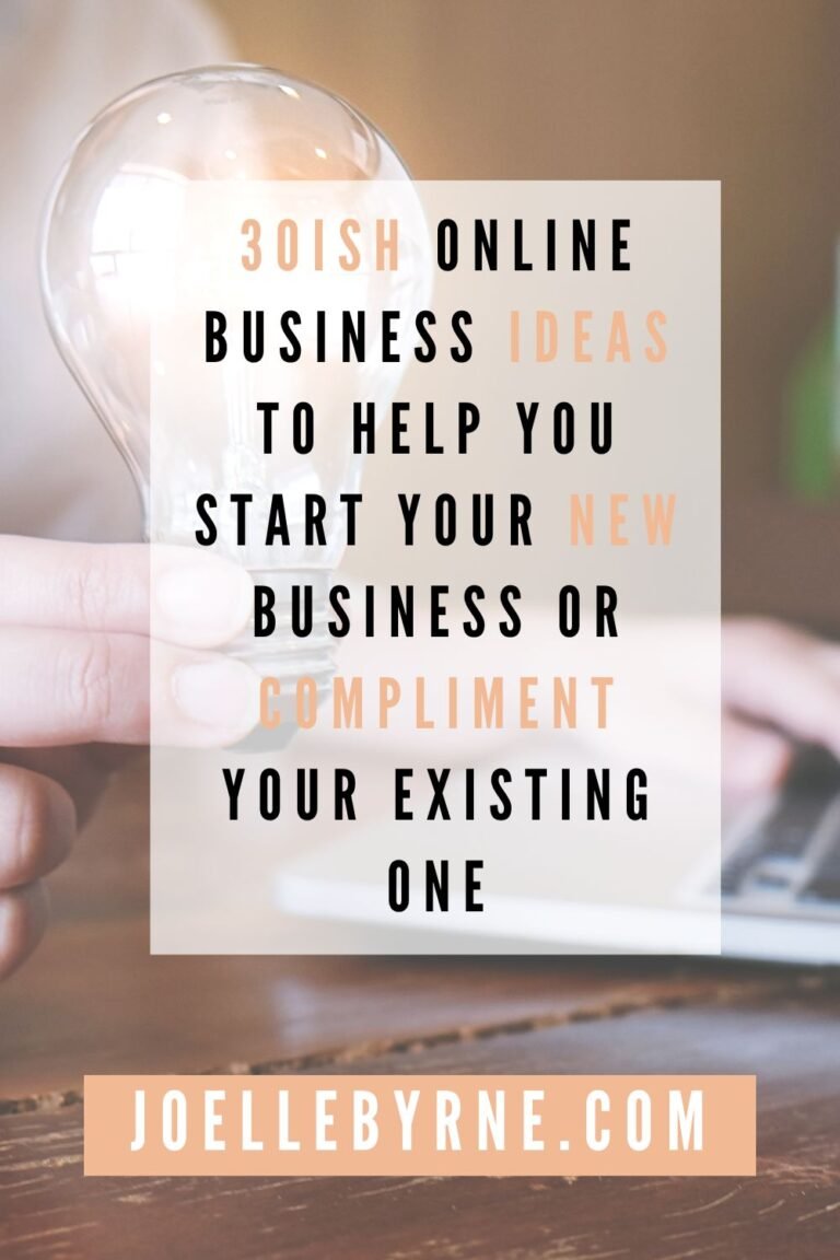 30ish Online Business Ideas To Help You Start Your New