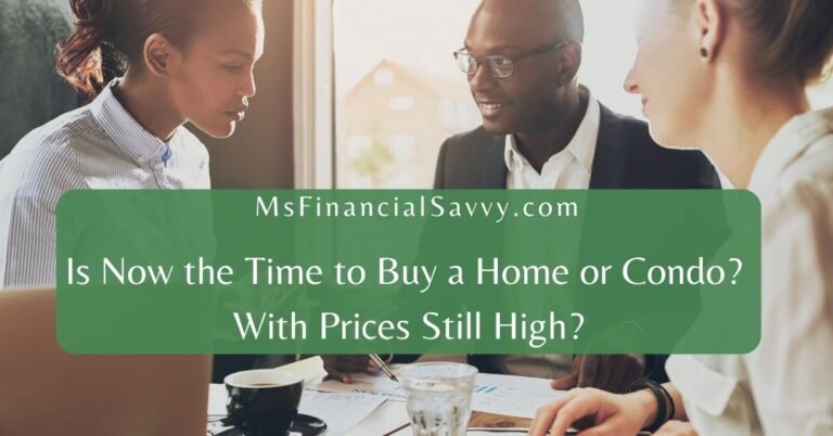 Is Now The Time To Buy A House Or Apartment,